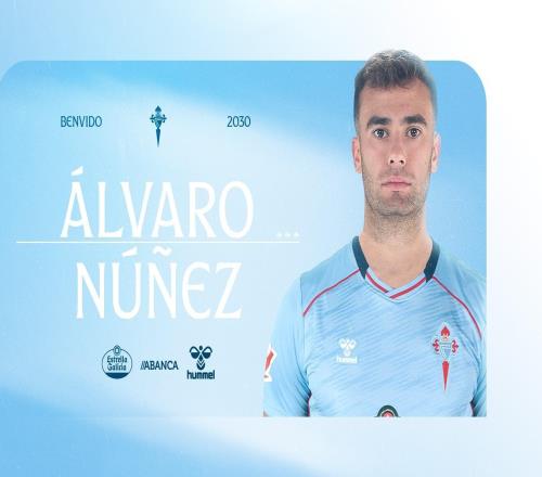 官方：塞爾塔簽下埃爾切右后衛(wèi)、巴薩競技舊將阿爾瓦羅努涅斯