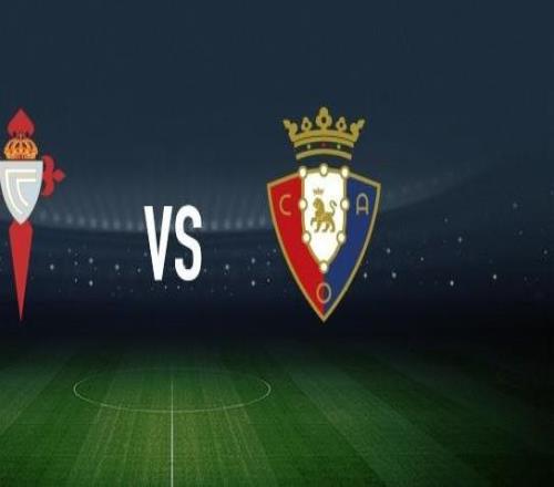 塞爾塔vs奧薩蘇納：馬科斯阿隆索、博爾哈伊格萊西亞斯首發(fā)，布季米爾、哈維加蘭出戰(zhàn)