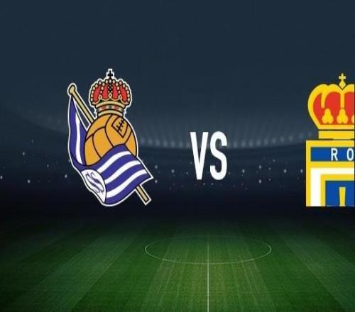 皇家社會(huì)vs皇家奧維耶多：奧亞薩瓦爾、貢薩洛格德斯首發(fā)，拜利、戴維卡爾莫出戰(zhàn)