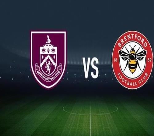 伯恩利vs布倫特福德：沃德普勞斯、漢尼拔梅布里首發(fā)，伊戈爾蒂亞戈、達姆斯高出戰(zhàn)