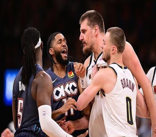 NBA約基奇空砍三雙，掘金、雷霆全場(chǎng)沖突不斷