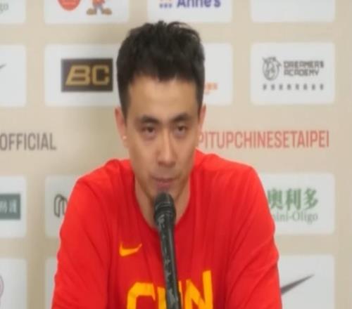 勝中國(guó)臺(tái)北發(fā)布會(huì)！郭士強(qiáng)直指團(tuán)隊(duì)贊陳盈駿表現(xiàn)，趙繼偉大談血性
