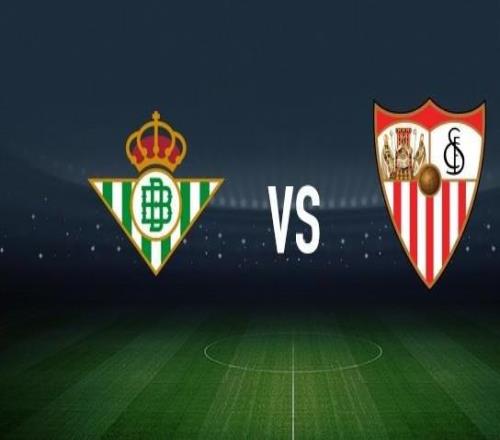 皇家貝蒂斯vs塞維利亞：安東尼、里卡多羅德里格斯首發(fā)，桑切斯、阿斯皮利奎塔出戰(zhàn)