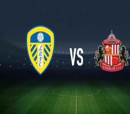 利茲聯(lián)vs桑德蘭：卡爾弗特勒溫、阿姆帕杜首發(fā)，海特勒伊達、哈比卜迪亞拉出戰(zhàn)