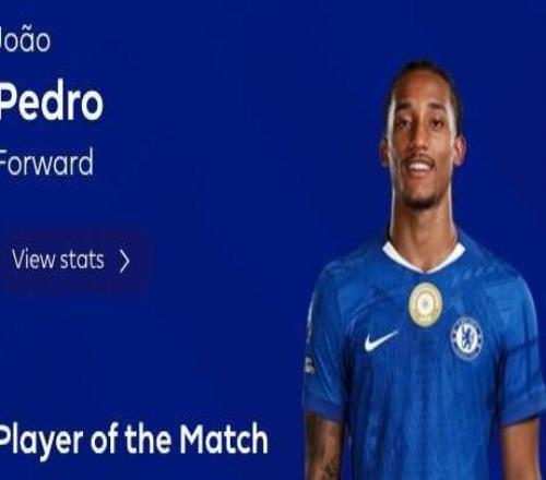 三球一助，若昂佩德羅當選切爾西客戰(zhàn)維拉全場最佳球員