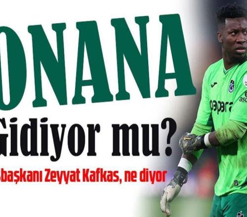 曝曼聯(lián)為奧納納標價4500萬！真買不起，特拉布宗體育宣布今夏退貨