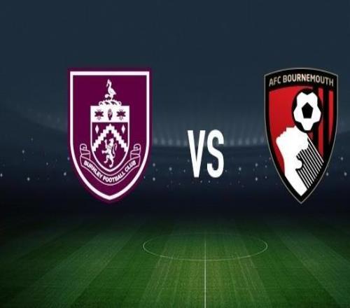 伯恩利vs伯恩茅斯：凱爾沃克、沃德普勞斯首發(fā)，埃萬尼爾松、塞內(nèi)西出戰(zhàn)