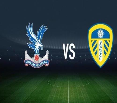 水晶宫vs利兹联：布伦南约翰逊、伊斯梅拉萨尔首发，卡尔弗特勒温、卢卡斯恩梅加出战