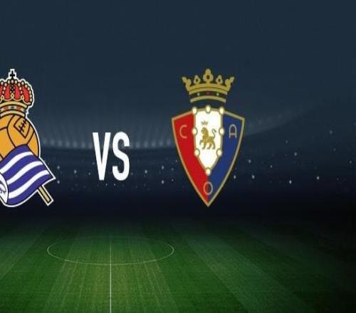 皇家社會(huì)vs奧薩蘇納：奧亞薩瓦爾、貢薩洛格德斯首發(fā)，布季米爾、哈維加蘭出戰(zhàn)