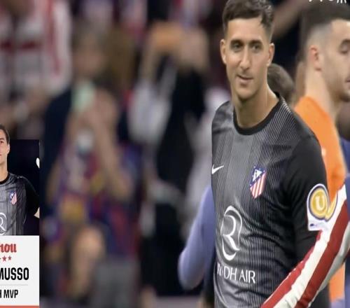 戰(zhàn)巴薩6次撲救，馬競(jìng)門(mén)將穆索當(dāng)選全場(chǎng)最佳球員