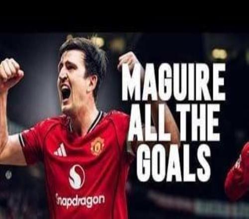 馬奎爾6年曼聯(lián)生涯進球集錦曝光，球迷發(fā)現(xiàn)扎心規(guī)律