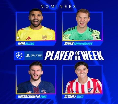 歐冠本周最佳球員候選：拉亞、諾伊爾、KK7、阿爾瓦雷斯