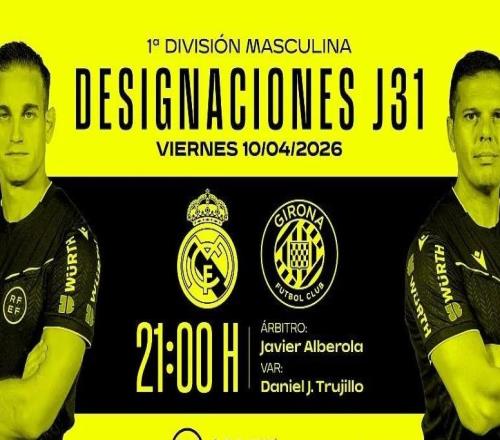 官方：阿爾韋羅拉將執(zhí)法西甲第31輪皇馬vs赫羅納