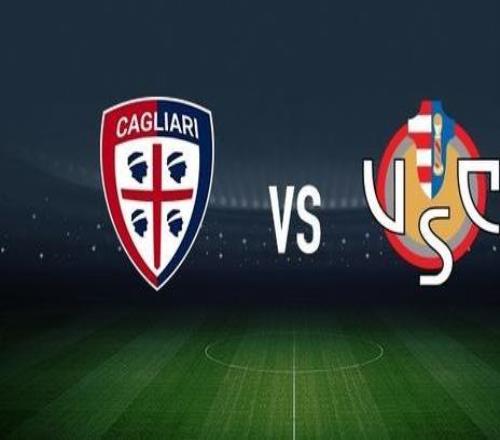 卡利亞里vs克雷莫內(nèi)塞：米納、塞巴斯蒂亞諾埃斯波西托首發(fā)，奧代羅、邦多出戰(zhàn)