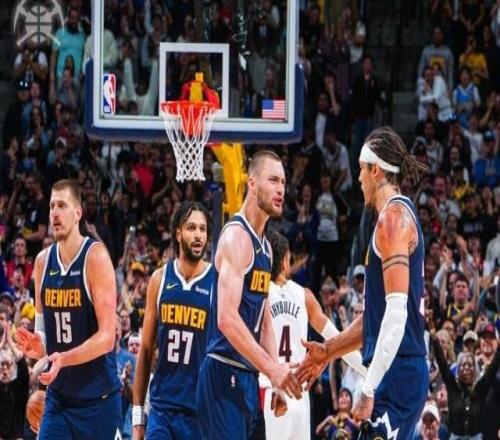 首轮战火箭，次轮拼雷霆收官战掘金大面积轮休