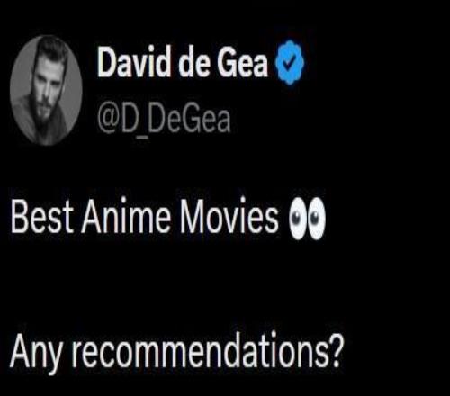 你會推薦什么德赫亞社媒發(fā)文求推最佳動漫電影