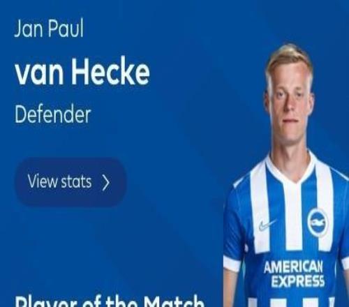 防守穩(wěn)健，范赫克當(dāng)選布萊頓vs切爾西全場最佳球員