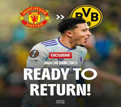 桑喬已同意重返多特！曼聯(lián)承諾其免費(fèi)走人，放棄激活自動(dòng)續(xù)約條款