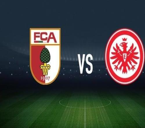 奧格斯堡vs法蘭克福：格雷戈里奇、法比安里德首發(fā)，科赫、卡利穆恩多出戰(zhàn)