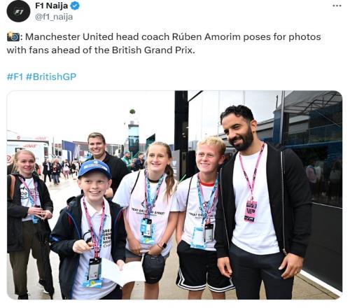 曼联主教练阿莫林现身F1英国大奖赛，与球迷合影留念