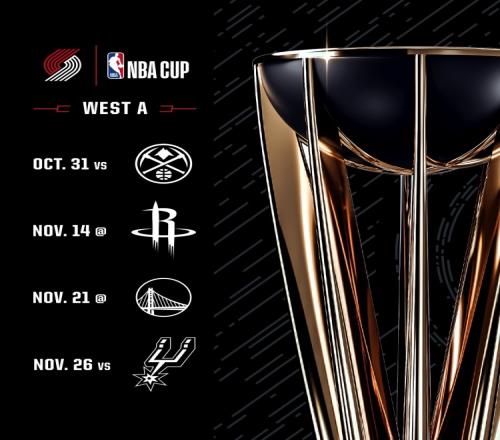 开拓者晒NBA杯赛程：11月起先后对阵掘金、火箭、勇士、马刺