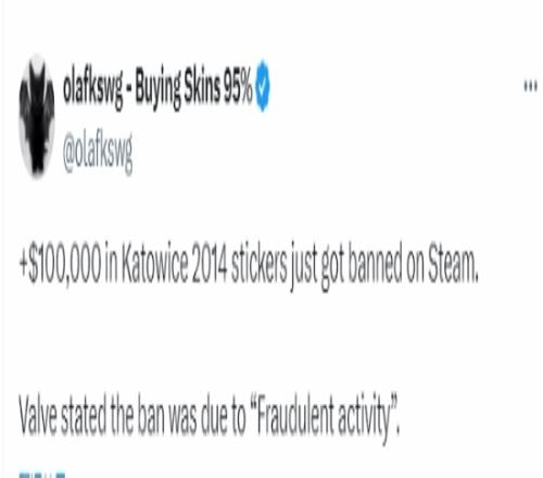 疑似参与欺诈！CS2天价库存被锁国人Steam账号被封禁价值超700万