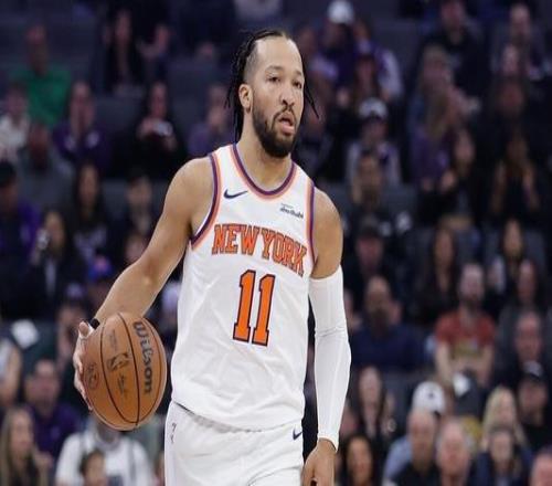 Shams：布伦森因右脚踝扭伤将缺席对阵勇士的比赛