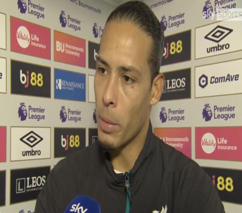 范戴克：伯恩茅斯绝杀时我在场上被阻挡了，但我们只能接受