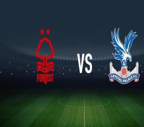 诺丁汉森林vs水晶宫：赫德森奥多伊、吉布斯怀特首发，迪恩亨德森、布伦南约翰逊出战